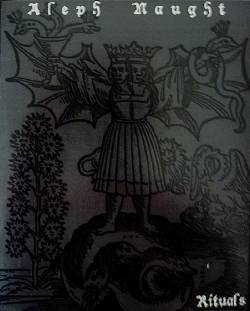 Aleph Naught : Rituals